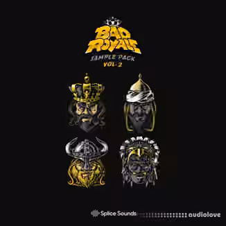 Splice Sounds Bad Royale Sample Pack Vol.2 [WAV, Synth Presets]