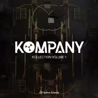 Splice Sounds Kompany Kollection Vol.1 [WAV, Synth Presets]