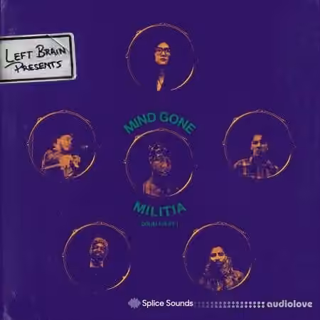 Splice Sounds Left Brain presents Mind Gone Militia Pack Vol.1 [WAV] - Sample Pack Artwork