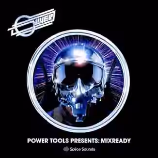Splice Sounds Power Tools Presents MixReady [WAV, Synth Presets]