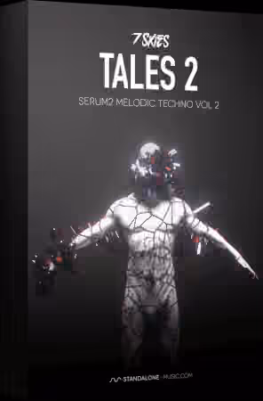 Standalone-Music 7 TALES 2 Serum 2 Melodic Techno Vol.2 by 7 SKIES [Synth Presets]