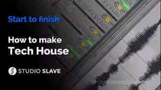 Studio Slave How To Make Tech House [TUTORiAL]
