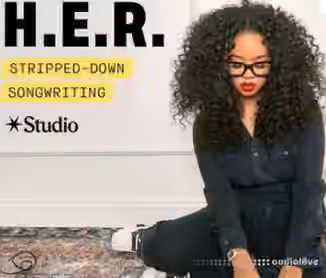 Studio Stripped-Down Songwriting with H.E.R [TUTORiAL]