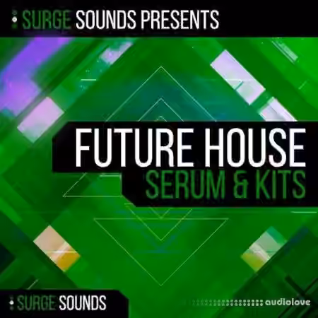 Surge Sounds Future House [WAV, MiDi, Synth Presets]