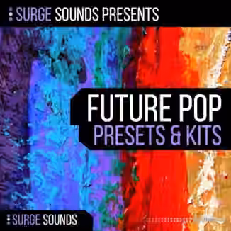 Surge Sounds Future Pop [WAV, MiDi, Synth Presets]