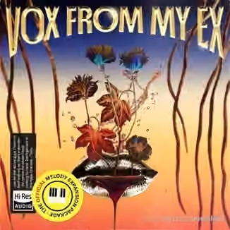 Tantu Beats Vox From My Ex [+ Melody Expansion] [WAV]
