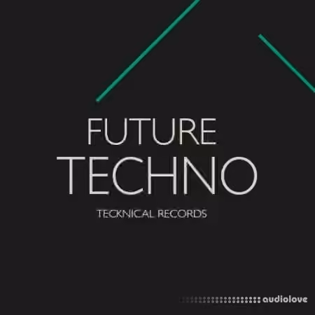 Tecknical Records Future Techno [WAV]