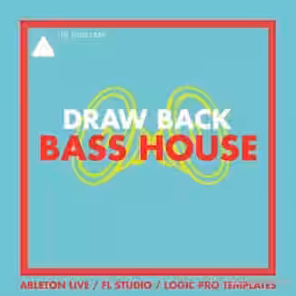 The Audio Bar Draw Back [Bass House] Ableton Project [DAW Templates]
