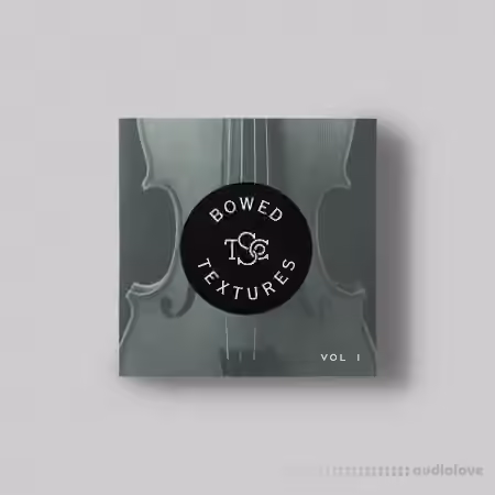 The Sample Company Bowed Textures Vol.1 v1.1.3 [Synth Presets]