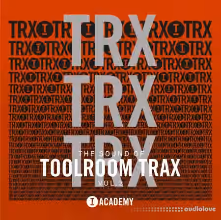 Toolroom Academy The Sound Of Toolroom Trax Vol.3 [WAV]