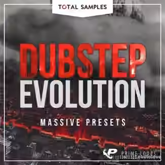 Total Samples Dubstep Evolution [Synth Presets]