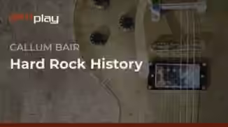 Truefire Callum Bair's Hard Rock History [TUTORiAL]