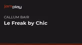 Truefire Callum Bair's Le Freak by Chic [TUTORiAL]