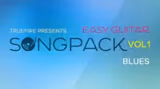 Truefire Christopher Galen's Easy Guitar SongPack: Blues Vol.1 [TUTORiAL]
