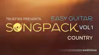 Truefire Christopher Galen's Easy Guitar SongPack: Country Vol.1 [TUTORiAL]