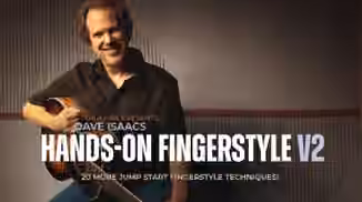 Truefire Dave Isaacs' Hands-on Fingerstyle Vol.2 [TUTORiAL]