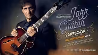 Truefire Frank Vignola Jazz Guitar Fakebook Soloing Vol.4 [TUTORiAL]