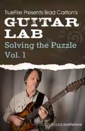 Truefire Guitar Lab Solving the Puzzle Vol.1 [TUTORiAL]