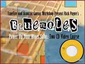 TrueFire Rick Payne's Bluenotes [TUTORiAL]