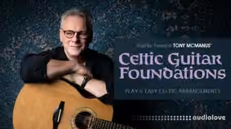 Truefire Tony McManus' Celtic Guitar Foundations [TUTORiAL]