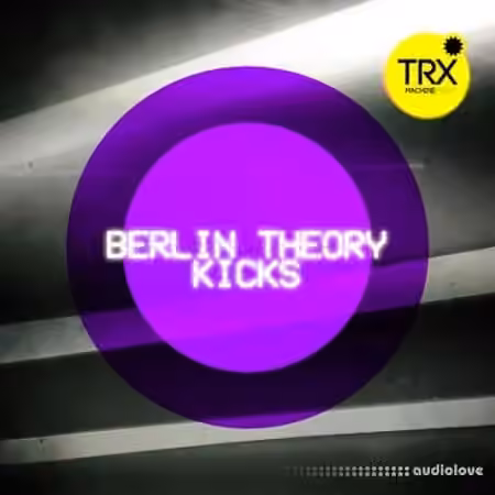 TRX Machinemusic Berlin Theory Kicks [WAV]