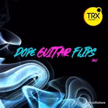 TRX Machinemusic Dope Guitar Flips Vol.1 [WAV]