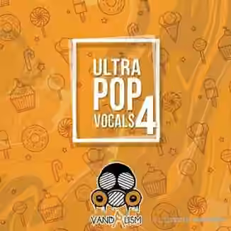 Vandalism Ultra Pop Vocals 4 [WAV, MiDi]
