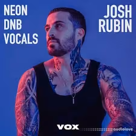 Vox Josh Rubin: Neon Dnb Vocals [WAV]