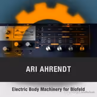 Waldorf Blofeld Electric Body Machinery Soundset by Ari Ahrendt [Synth Presets]