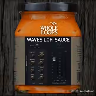 Whole Loops LO-FI Sauce [ABLETON RACKS]