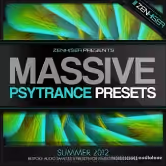 Zenhiser Massive Psytrance Presets [Synth Presets]