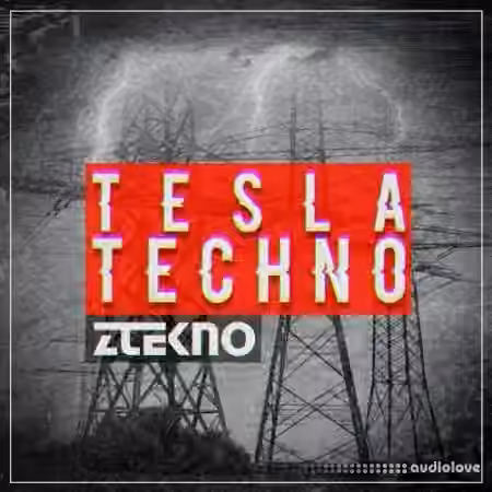ZTEKNO Tesla TECHNO [WAV, MiDi, Synth Presets]